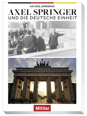 cover image of AXEL SPRINGER und die Deutsche Einheit